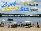 Beach stickers half price starting August 1.